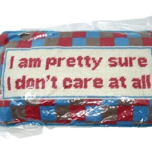 New Pillow by FURBISH Studio, "I AM PRETTY SURE I DONT CARE AT ALL", 13 x 8 x 4"